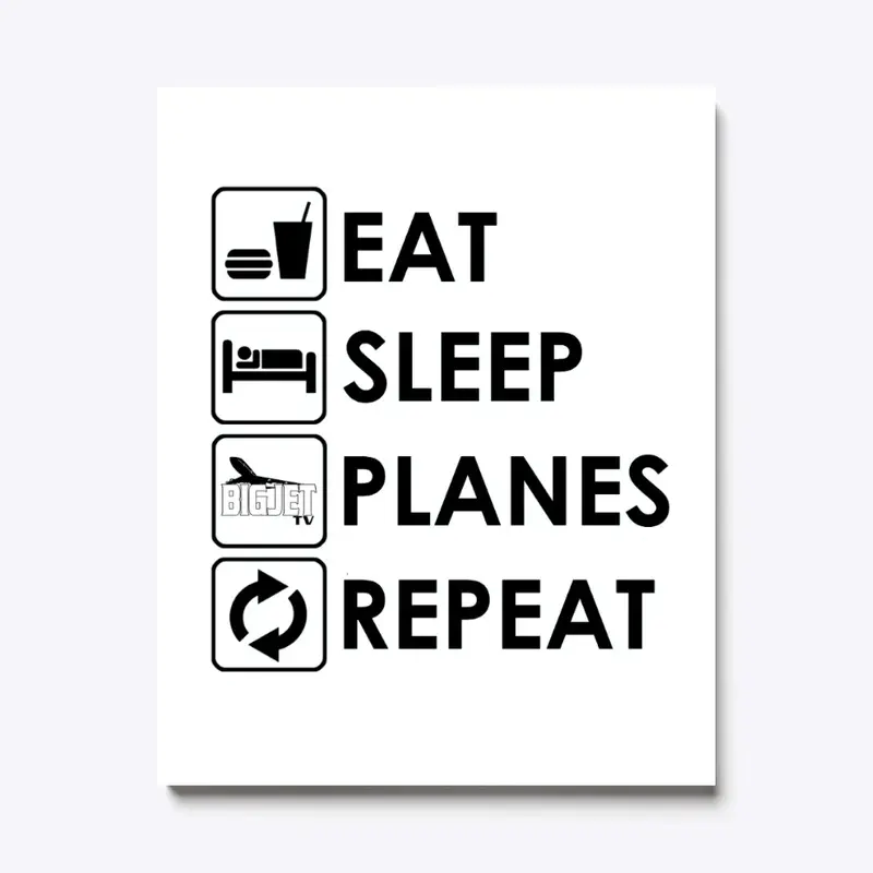 Eat - Sleep- Planes- Repeat Wall Canvas