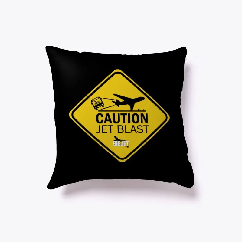 Caution - Jet Blast! - Cushion